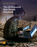 The AI-Powered Side Hustle Playbook
